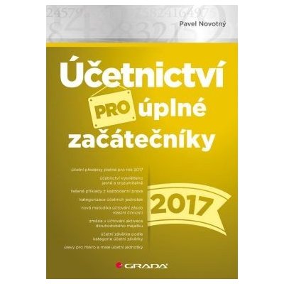 Účetnictví pro úplné začátečníky 2017 - Pavel Novotný – Zboží Mobilmania