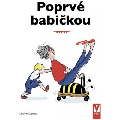 Poprvé babičkou