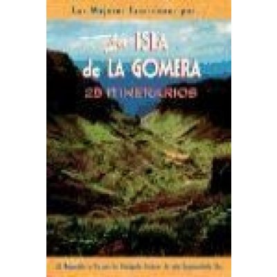 Las mejores excursiones por-- la isla de La Gomera – Hledejceny.cz