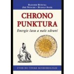 Chronopunktura - Energie času a naše zdraví - Rudolf Sosík – Hledejceny.cz