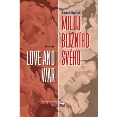 Miluj bližního svého / Love and War - Sumit Mulick – Hledejceny.cz