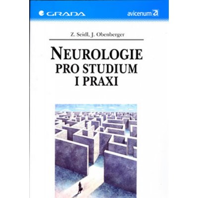 Neurologie pro studium i praxi - Seidl,Obenberger