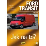 FORD TRANSIT 2000 - 2006 č. 110 -- Jak na to? - John S. Mead – Hledejceny.cz