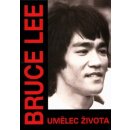 Umělec života - Lee Bruce