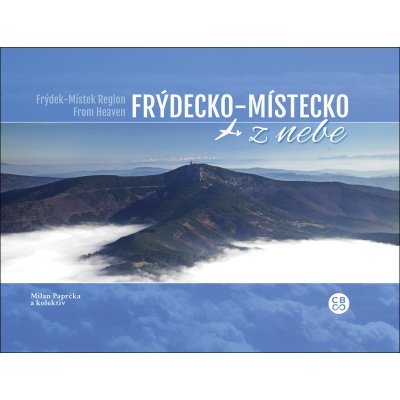 Kniha Frýdecko-Místecko z nebe