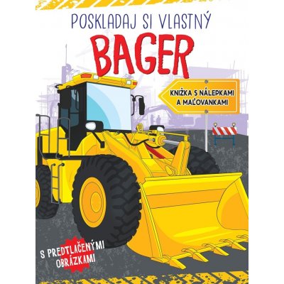 Poskladaj si bager - Foni book – Hledejceny.cz