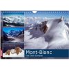 Kalendář Mont-Blanc Das Dach Europas Wand DIN A4 quer CALVENDO Monats 2024