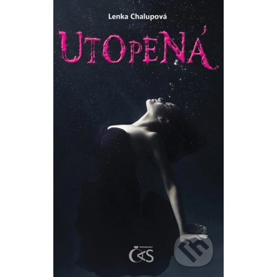 Utopená - Lenka Chalupová – Zboží Mobilmania