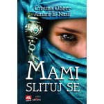 Mami, slituj se! - Obber Cristina, El Nasif Amani – Hledejceny.cz