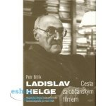 Ladislav Helge Cesta za občanským filmem – Hledejceny.cz