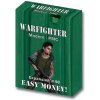 Desková hra Dan Verseen Games Warfighter: Easy Money!