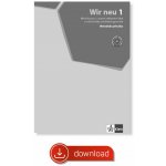 Wir neu 1 (A1) – metodická příručka [elektronická + MP3 ke stažení] – Hledejceny.cz