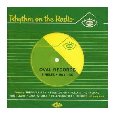 Various - Rhythm On The Radio - Oval Records Singles 1974-1987 CD – Zbozi.Blesk.cz