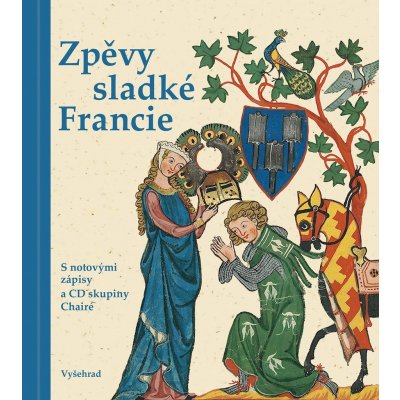 Zpěvy sladké Francie – Hledejceny.cz