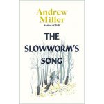 The Slowworm's Song - Andrew Miller – Hledejceny.cz