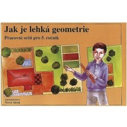 Jak je lehká geometrie – pracovní sešit - Zdena Rosecká