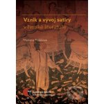 Vznik a vývoj satiry v římské literatuře - Mariana Poláková – Hledejceny.cz