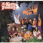 Kelly Family - Wow CD – Hledejceny.cz