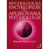 Kniha Psychologická encyklopedie: aplikovaná psychologie - Baštecká Bohumila ed.