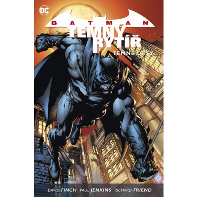 Batman: Temný rytíř 1 - Temné děsy - David Finch – Zboží Mobilmania