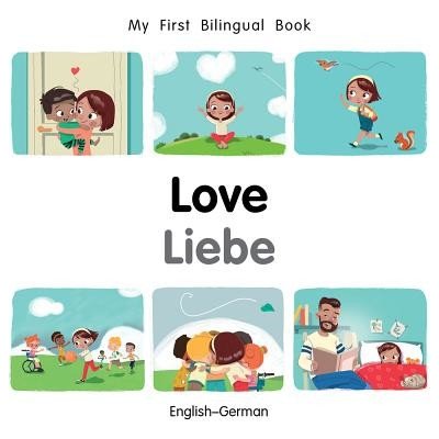 My First Bilingual Book-Love English-German