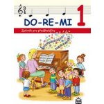 DO-RE-MI 1 (Zpěvník pro předškoláčky) – Hledejceny.cz