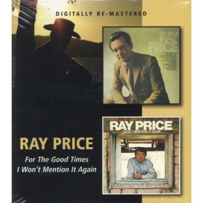 I Won't Mention It Again CD - Price Ray - For The Good Times – Zboží Mobilmania