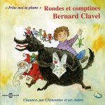 Clavel Bernard - Rondes Et Comptines CD – Hledejceny.cz