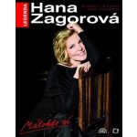 Hana Zagorová - Málokdo ví, kniha + - Hana Zagorová CD – Sleviste.cz