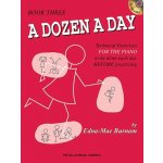 A DOZEN A DAY 3 Transitional klavír technická a zahřívací cvičení – Hledejceny.cz