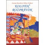Kolotoč rozprávok (Helena Nosková) – Hledejceny.cz