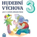 Hudební výchova pro 3.ročník základní školy – Hledejceny.cz