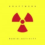 Kraftwerk - RADIO-ACTIVITY LP – Hledejceny.cz