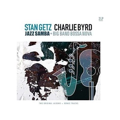 Jazz Samba & Big Band Bossa Nova - Getz, Stan Parker, Charlie LP – Hledejceny.cz