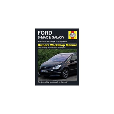 Ford S Max & Galaxy Diesel Owners Workshop Manual - 2006-2015 AnonPaperback – Zboží Dáma