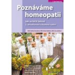 Poznáváme homeopatii - Kateřina Formánková, Miriam Kabelková, Ilona Ludvíková – Hledejceny.cz