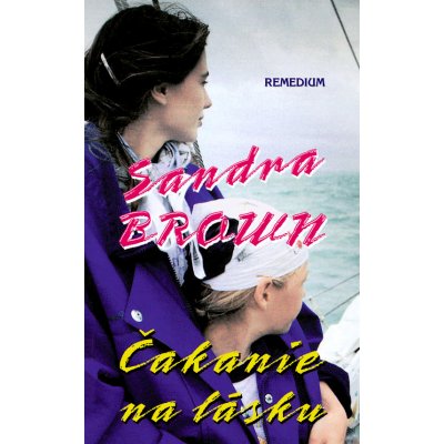 Čakanie na lásku - Sandra Brown