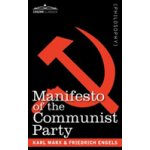 Manifesto of the Communist Party Marx KarlPaperback – Hledejceny.cz