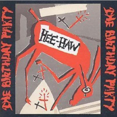 Birthday Party - Hee Haw CD – Hledejceny.cz