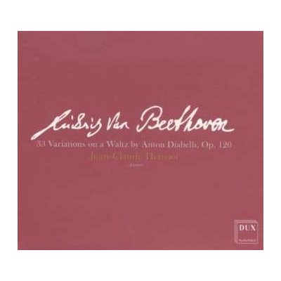 Ludwig van Beethoven - 33 Variations On A Waltz By Anton Diabelli, Op. 120 CD – Hledejceny.cz