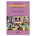 Pedagogika pro střední pedagogické školy - Roman Musil – Zboží Mobilmania