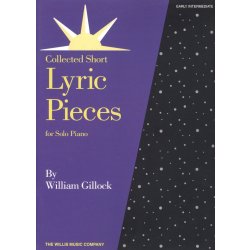 Lyric Pieces for Solo Piano by William Gillock klavír