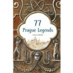 77 Prague Legends / 77 pražských legend (anglicky) - Alena Ježková – Hledejceny.cz