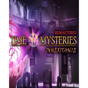 Time Mysteries Inheritance - Remastered