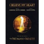 Andrew Lloyd Webber I Believe My Heart The Woman In White noty na klavír, zpěv, akordy na kytaru