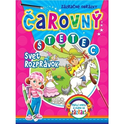 Čarovný štetec Svet rozprávok – Zbozi.Blesk.cz