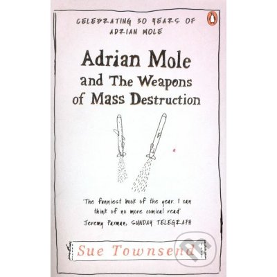 Adrian Mole and the Weapons of Mass Destruction