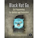 Black Hat Go - Tom Steele, Chris Patten, Dan Kottmann – Sleviste.cz