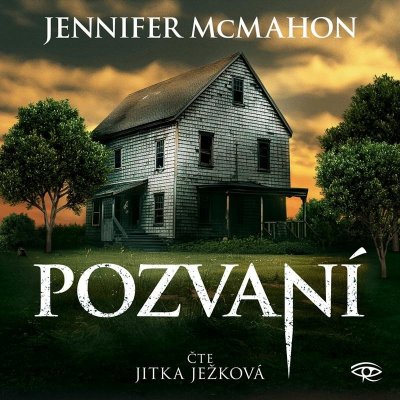 Pozvaní - Jennifer McMahon – Hledejceny.cz