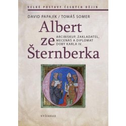 Albert ze Šternberka - David Papajík